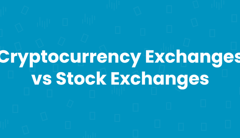 Cryptocurrency Exchanges vs Stock Exchanges: How are they different?