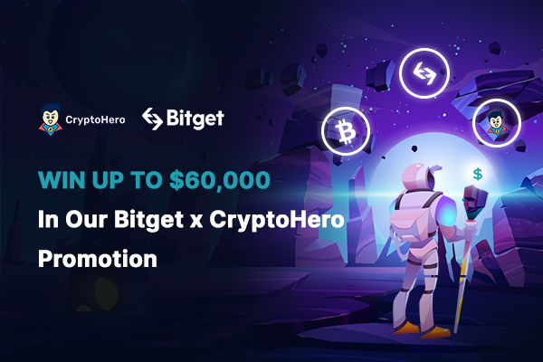 Win Up To $60,000 In The Bitget x CryptoHero Promotion